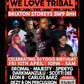We Love Tribal - Brixton Takeover