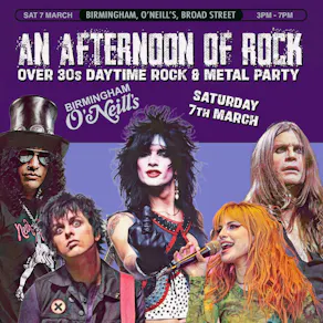 An Afternoon of Rock & Metal: BIRMINGHAM (over 30s), 3pm-7pm