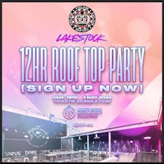 Incline X Lakestock 12 Hour Rooftop Party at The Market House