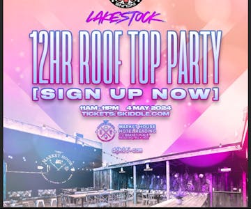 Incline X Lakestock 12 Hour Rooftop Party