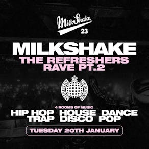 Milkshake, Ministry of Sound: Official 2026 Re-Freshers Launch