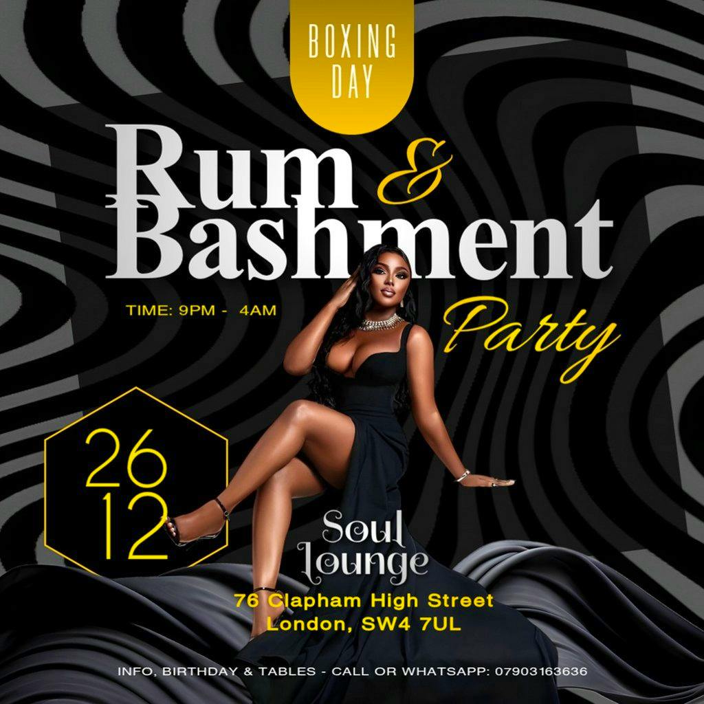 Rum & Bashment Boxing Day Party at Soul Lounge Clapham