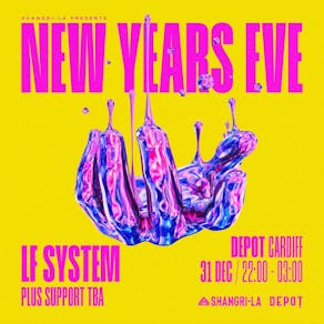 Shangri-La NYE w/ LF SYSTEM