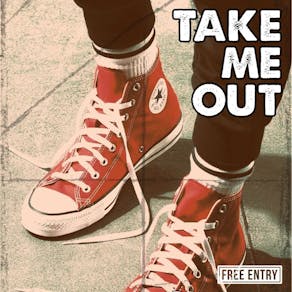 Take me out - FREE