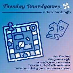 Tuesday Boardgames Night | Melodic Bar Liverpool  | Tue 7th February 2023 Lineup