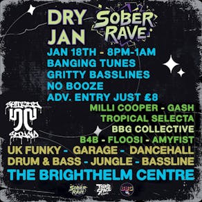 Sober Rave | UK Bass | Brighton