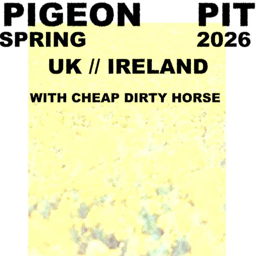 Pigeon Pit | Wharf Chambers | 07/06/26 at Wharf Chambers