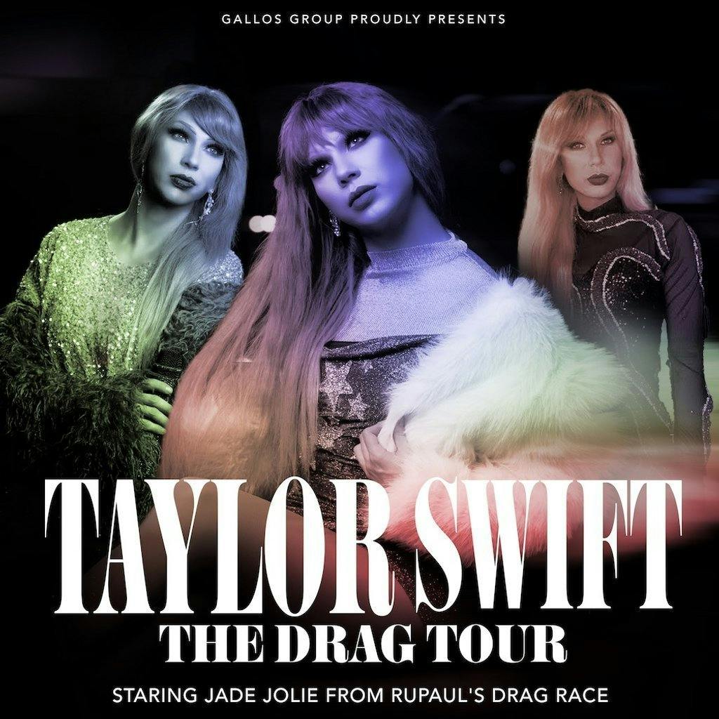 Taylor Swift: The DRAG Tour - Live show with RPDR Jade Jolie ...