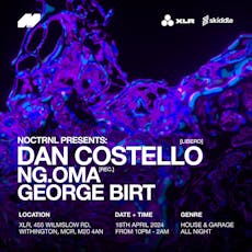 NOCTRNL Presents: Dan Costello at XLR