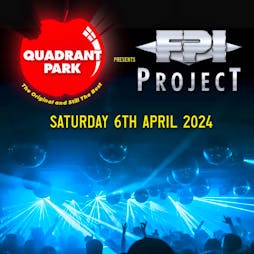 Quadrant Park Reunion Tickets | Camp And Furnace Liverpool   | Sat 6th April 2024 Lineup