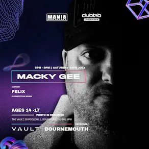 MANIA U18 x DUB LAB : BOURNEMOUTH + MACKY GEE