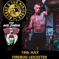 RISKEE and the RIDICULE + THEE ACID TONGUE + Headstone Horrors at Firebug