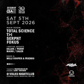 30 years of C.I.A. - Total Science, T>I , Serpnt, Fokus