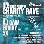 DJ GAW| 5x | FROIDY + MORE AT SECRET GARDEN (CHARITY RAVE) at Secret Garden Nottingham