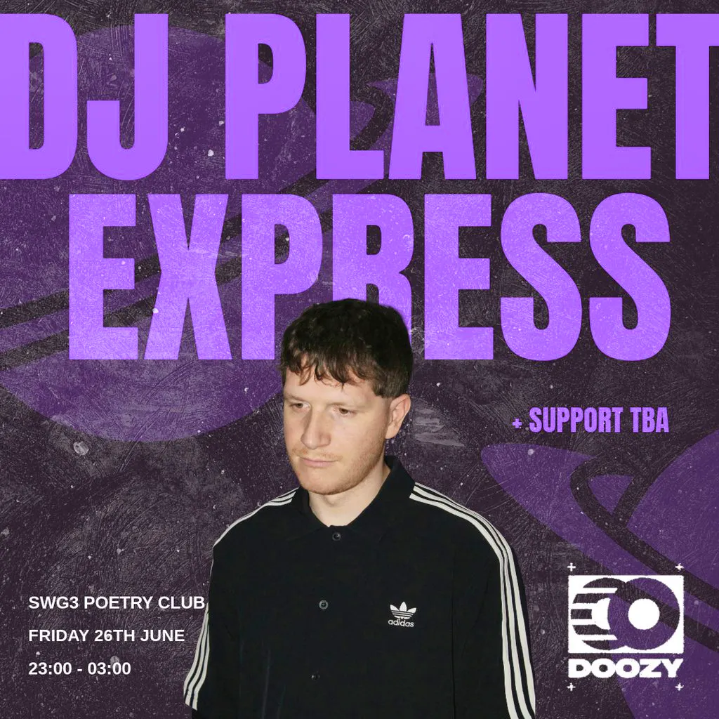 Doozy / DJ Planet Express at SWG3 Poetry Club