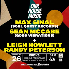 Our House Music!