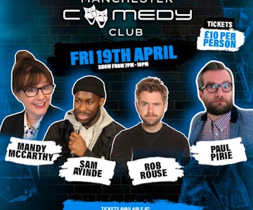 Manchester Comedy Club Live with Paul Pirie + Guests