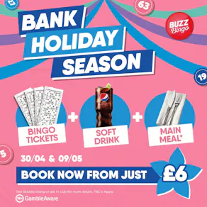 Bank Holiday Season - Buzz Bingo Coventry Walsgrave 30/04