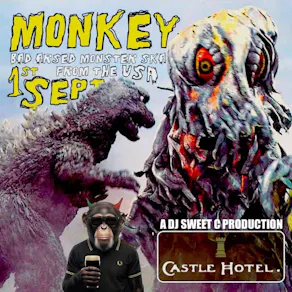 DJ Sweet C Presents: MONKEY at the Castle Hotel (Manchester)