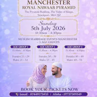 Muslim Marriage Events Manchester - 3 Age Groups at Royal Nawaab Pyramid