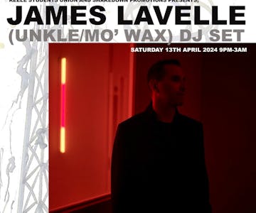 James Lavelle (UNKLE / MO' WAX) DJ Set