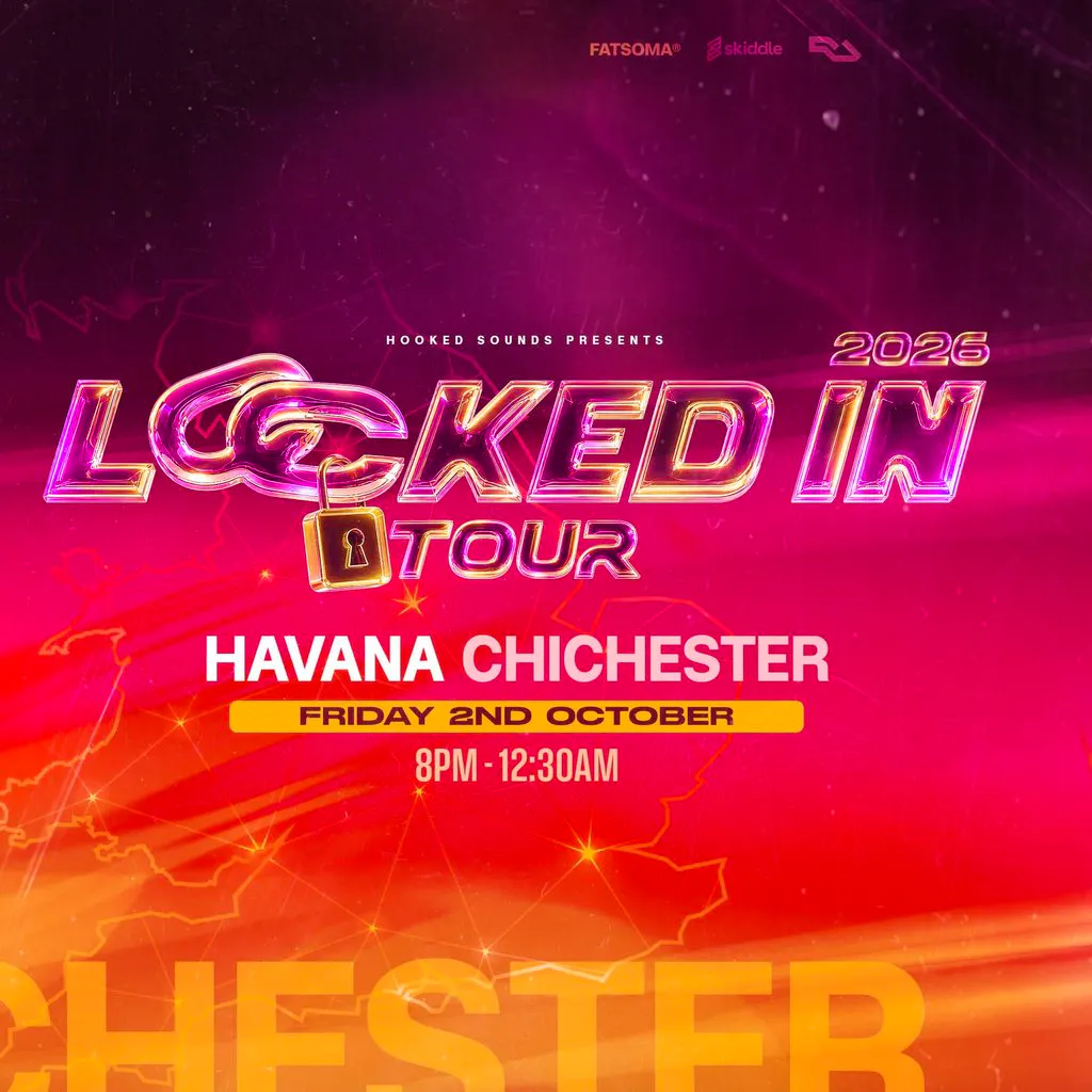 Locked In Tour - CHICHESTER (DNB) at Havana Chichester