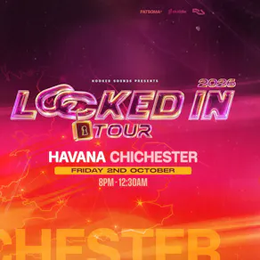 Locked In Tour - CHICHESTER (DNB)