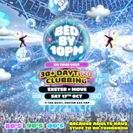 Bed By 10pm - Exeter at Move Exeter