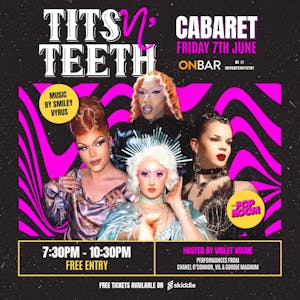 Tits N' Teeth Cabaret: ON BAR