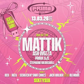 Prima Events w/ Mattik