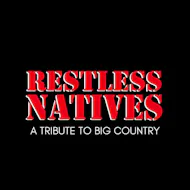 Restless Natives - Big Country Tribute Pitlochry Town Hall at Pitlochry Town Hall