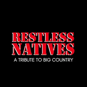 Restless Natives - Big Country Tribute Pitlochry Town Hall