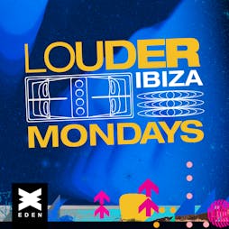 Louder Ibiza w/ Chase & Status, Andy C  & More Tickets | Eden San Antonio  | Mon 8th August 2022 Lineup