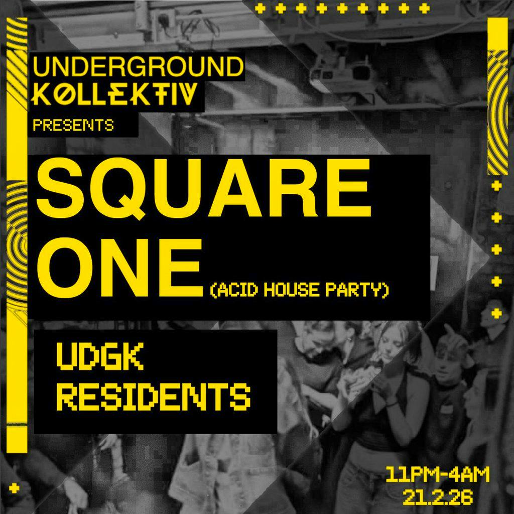 Underground Kollektiv Present....."Sqaure One" at Off The Square