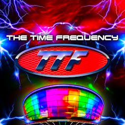 TTF - The Time Frequency Tickets | OVO Hydro Glasgow  | Sat 1st June 2024 Lineup