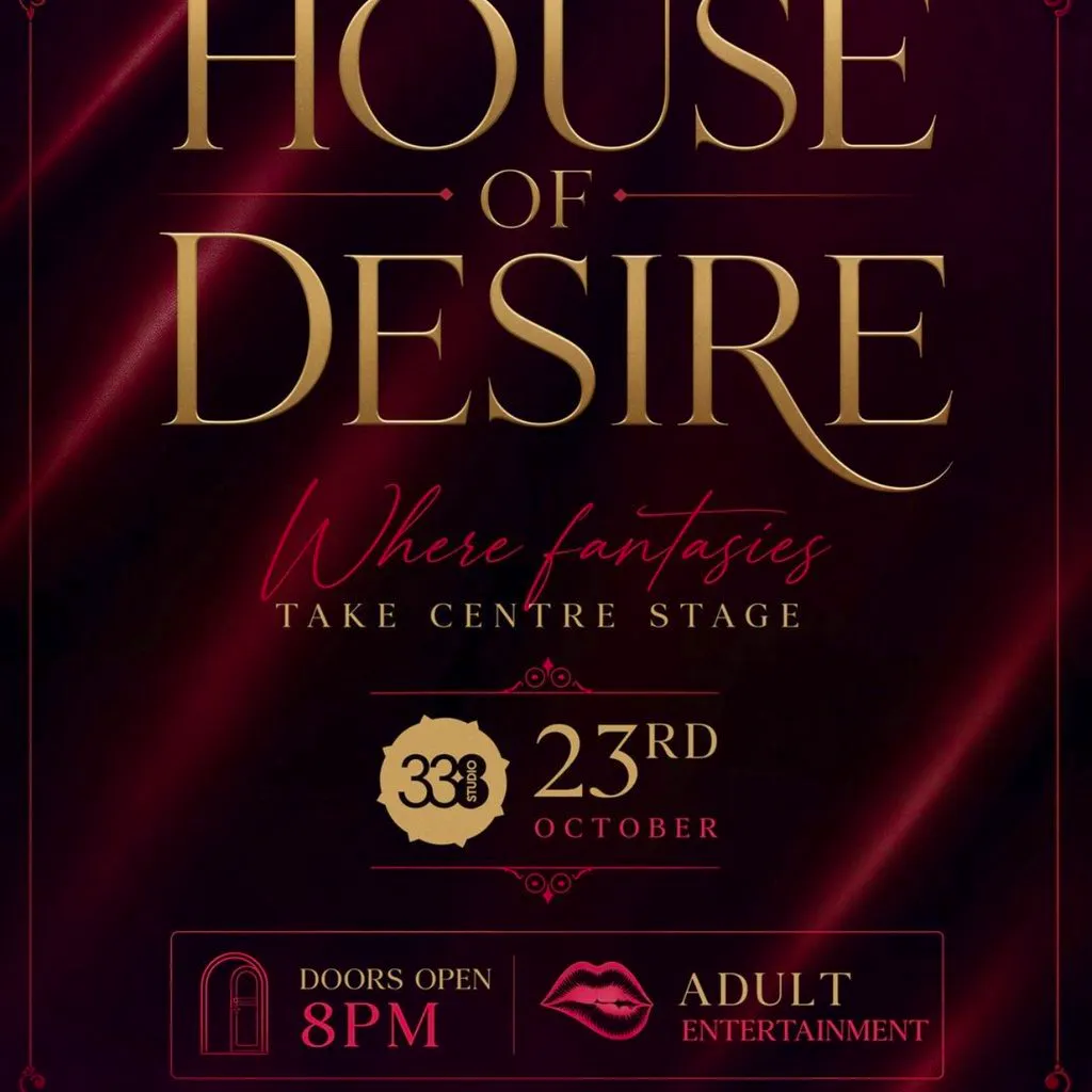 House of Desire 'Where fantasies take centre stage' at Studio 338 338 Boord Street
