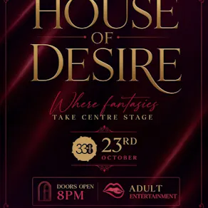 House of Desire 'Where fantasies take centre stage'