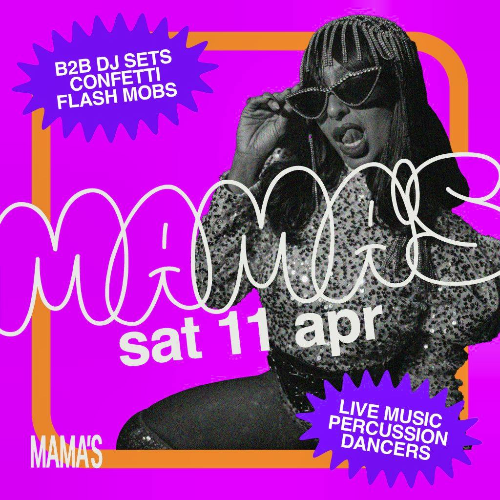 Mama's Saturday // Sat 11th Apr at Mama Roux's