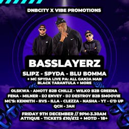 DNBCity x Vibe Promotions presents Basslayerz + MC Spyda LIVE PA Tickets | Atique Room At The Velvet Lounge Worcester  | Fri 9th December 2022 Lineup