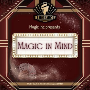 Magic Inc Presents Magic in Mind