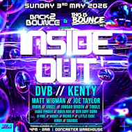Back2Bounce X This Is Bounce UK - INSIDE OUT at The Doncaster Warehouse