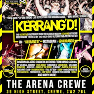 Kerrang'd Live At The Arena at The Arena Crewe