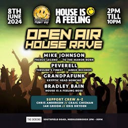 Open Air House Rave Tickets | The Dickens Inn Middlesbrough Middlesbrough  | Sat 8th June 2024 Lineup