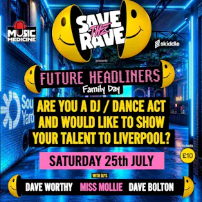 Save The Rave X Future Headliners Liverpool