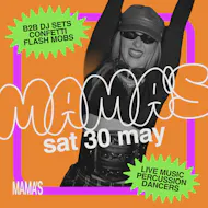 Mama's Saturday // Bank Holiday Special - Sat 23rd May at Mama Roux's