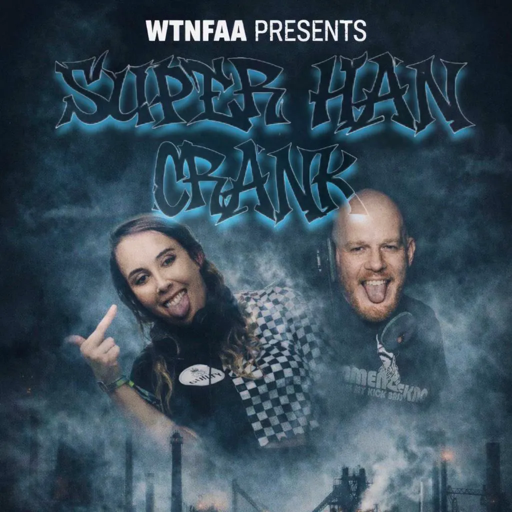 WTNFAA Presents //  SUPER HAN AND CRANK at Disgraceland Baker St