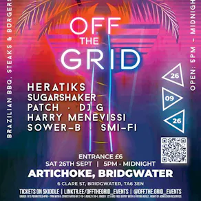 OFF THE GRID| Sat 26th Sept | Artichoke, Bridgwater