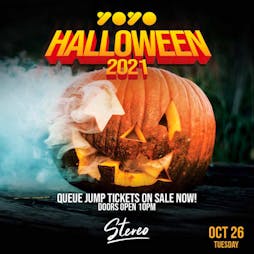 Reviews: YOYO Halloween 2021 | STEREO Middlesbrough  | Tue 26th October 2021