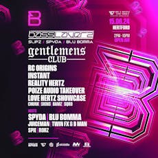 FRONTLINE BASS presents BASSLAYERZ & GENTLEMENS CLUB at The Dog And Whistle