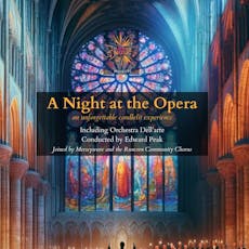 A Night at the Opera at Chester Cathedral